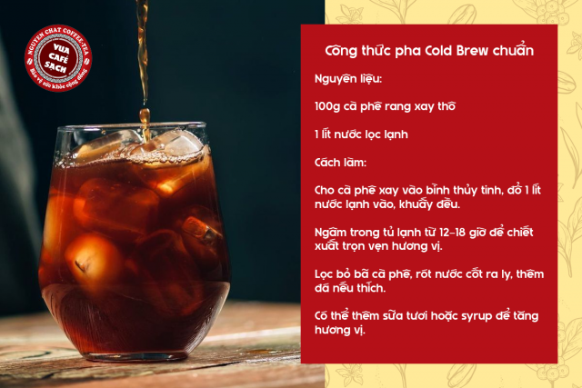 Công thức pha Cold Brew chuẩn Việt