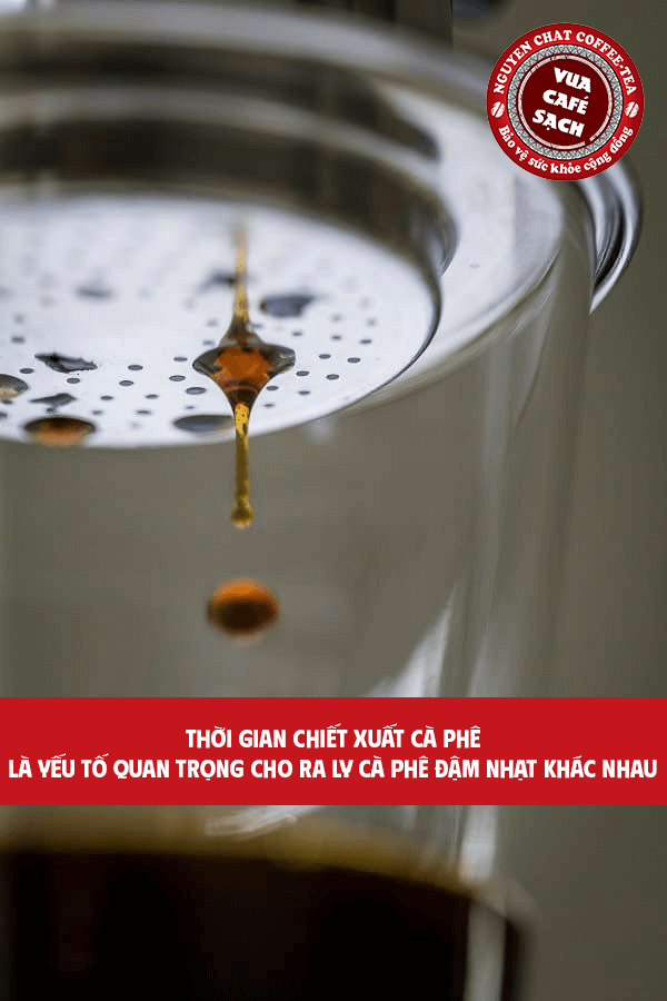 Thời gian chiết xuất cà phê phin quyết định độ đậm nhạt của ly cà phê